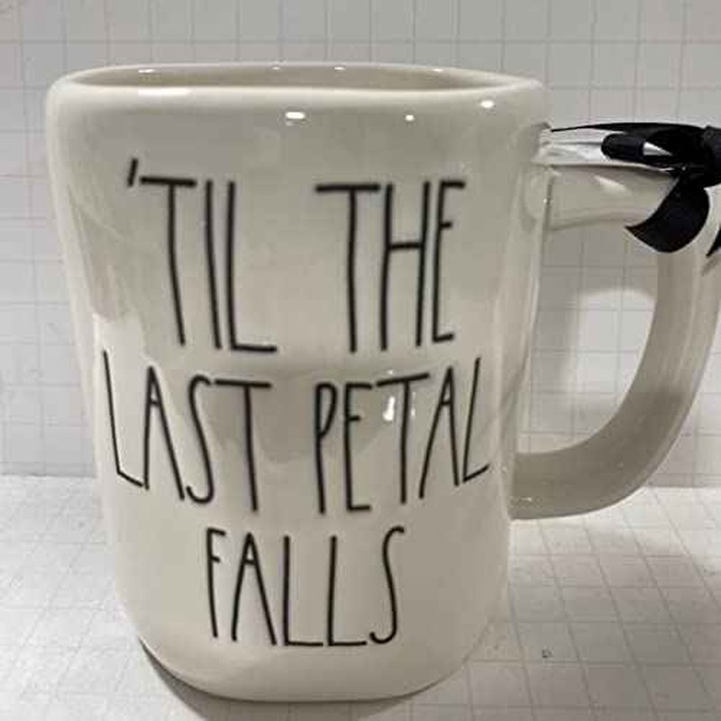 Rae Dunn TIL THE LAST PETAL FALLS Mug - Double sided - Ceramic - Dishwasher and Microwave Safe - 16 oz - Valentine's Day