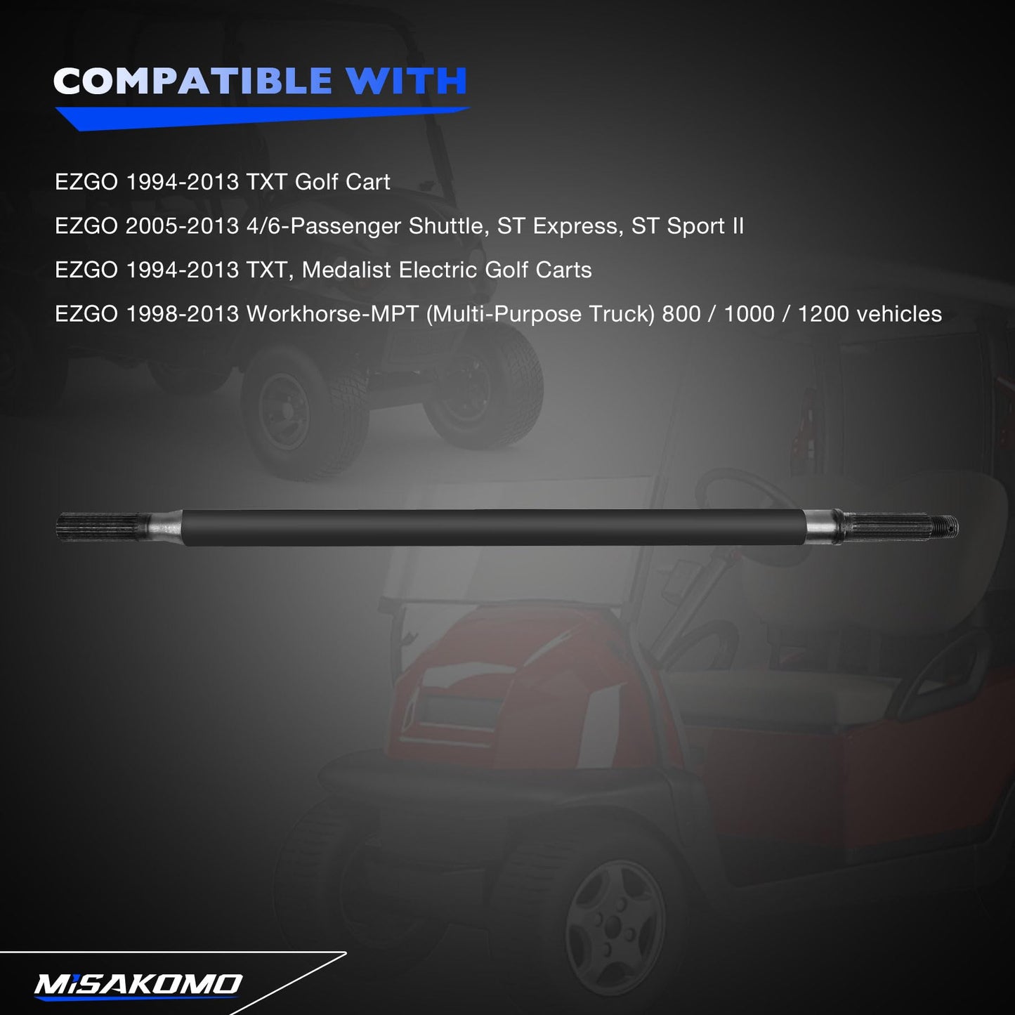 Misakomo EZGO Rear Axle Shaft Bearing Kit Fit for TXT & Medalist 1994-2013 Golf Cart, Driver Side Left, Replace 20377G11, 23 7/8" Splined Axle Shaft with Seal
