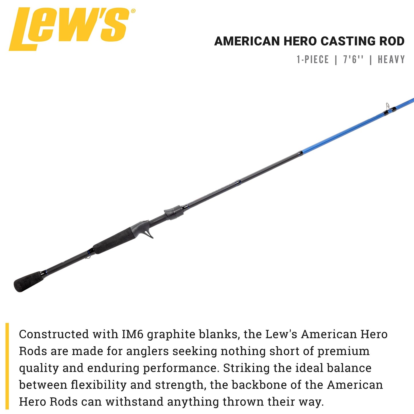 Lew's American Hero 7'6" Heavy/Fast Casting Rod