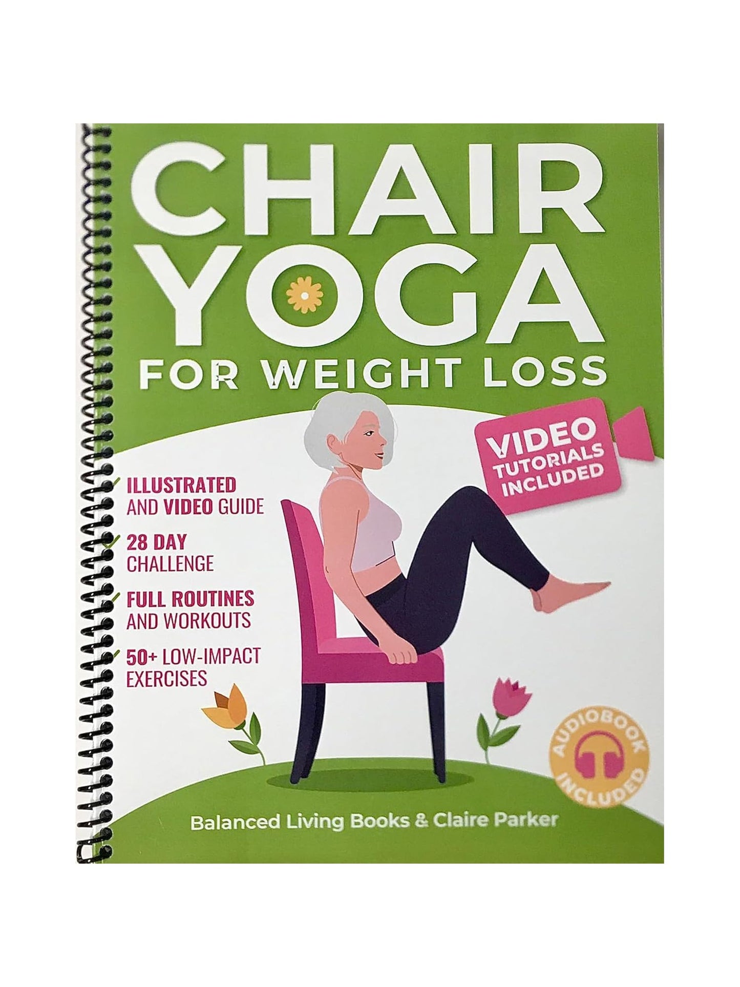 Chair Yoga for Seniors Over 60 Chart & Book: 30-Day Weight Loss Challenge, Illustrated Exercise Guide(Green)