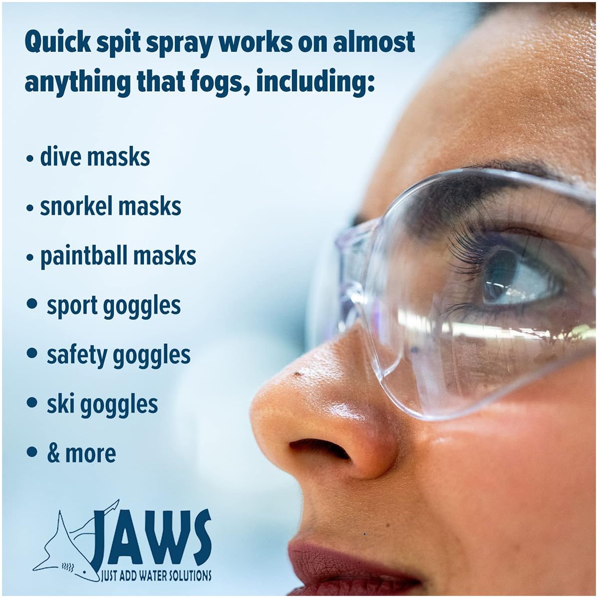 JAWS, Premium Anti-Fog Spray for Eye Glasses, Mirrors, Plastic Windows, Swim Goggles , Diving Masks- Quick and Long-Lasting Glass Anti Fog Quick Spit Spray, 1 oz. (pack of 1)