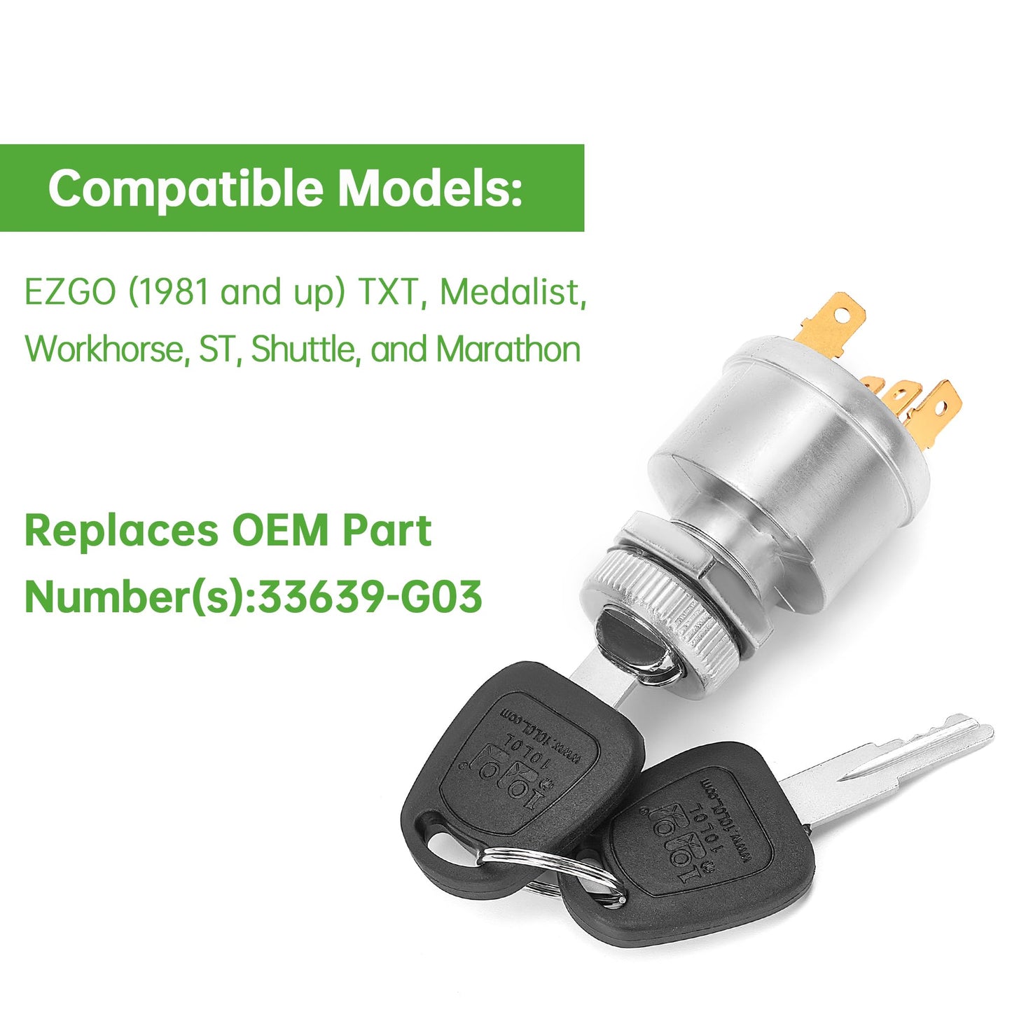 10L0L Golf Cart Unique Key Switch for EZGO TXT, Medalist, Marathon, Workhorse, ST, Shuttle, Golf Cart Ignition Switch and Key with 4 Terminals OEM 33639-G01, 33639G03