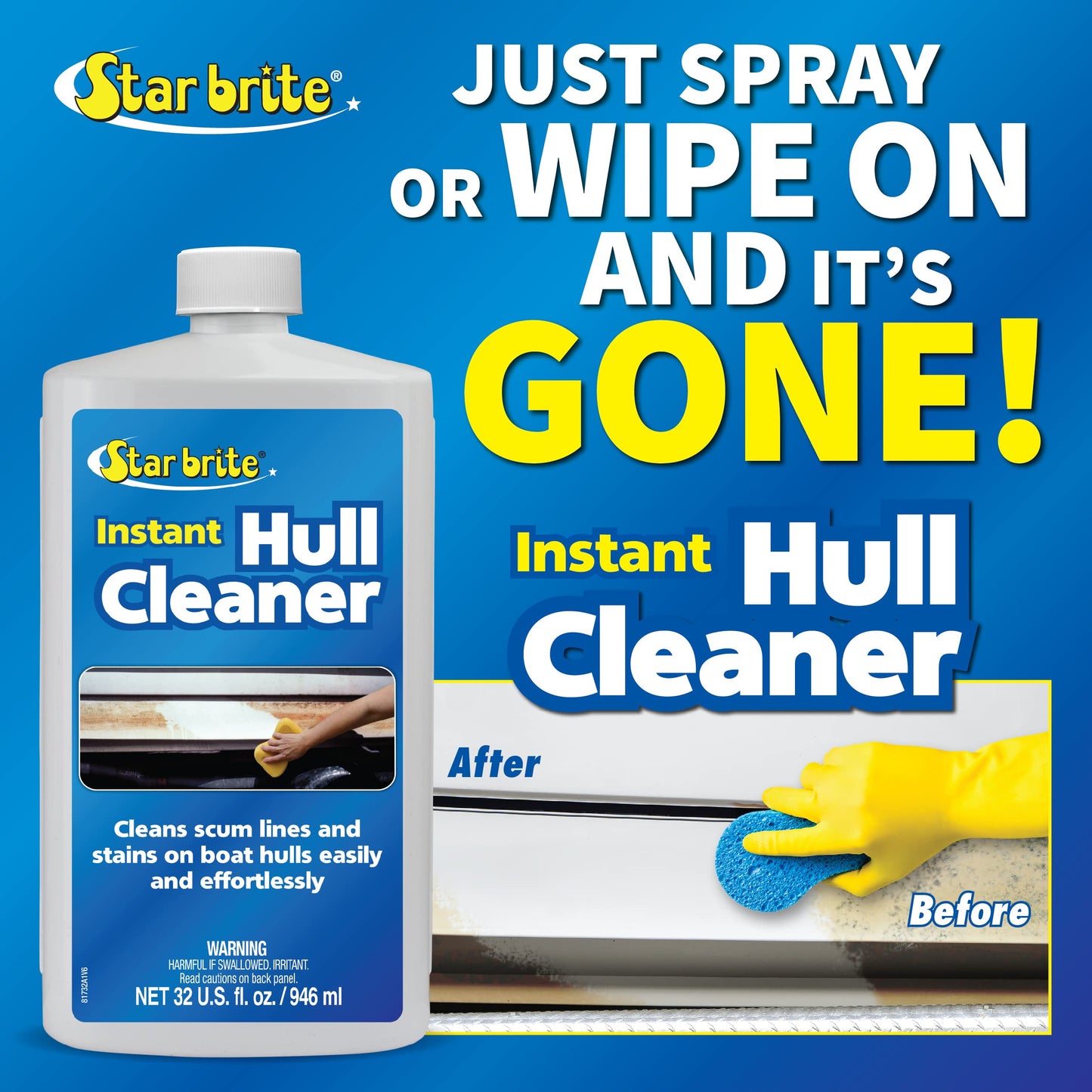 STAR BRITE Instant Hull Cleaner - Easily Remove Stains, Scum Lines & Grime for Boat Hulls, Fiberglass, Plastic & Painted Surfaces - Wipe On, Rinse Off Formula 32 Ounces (081732)