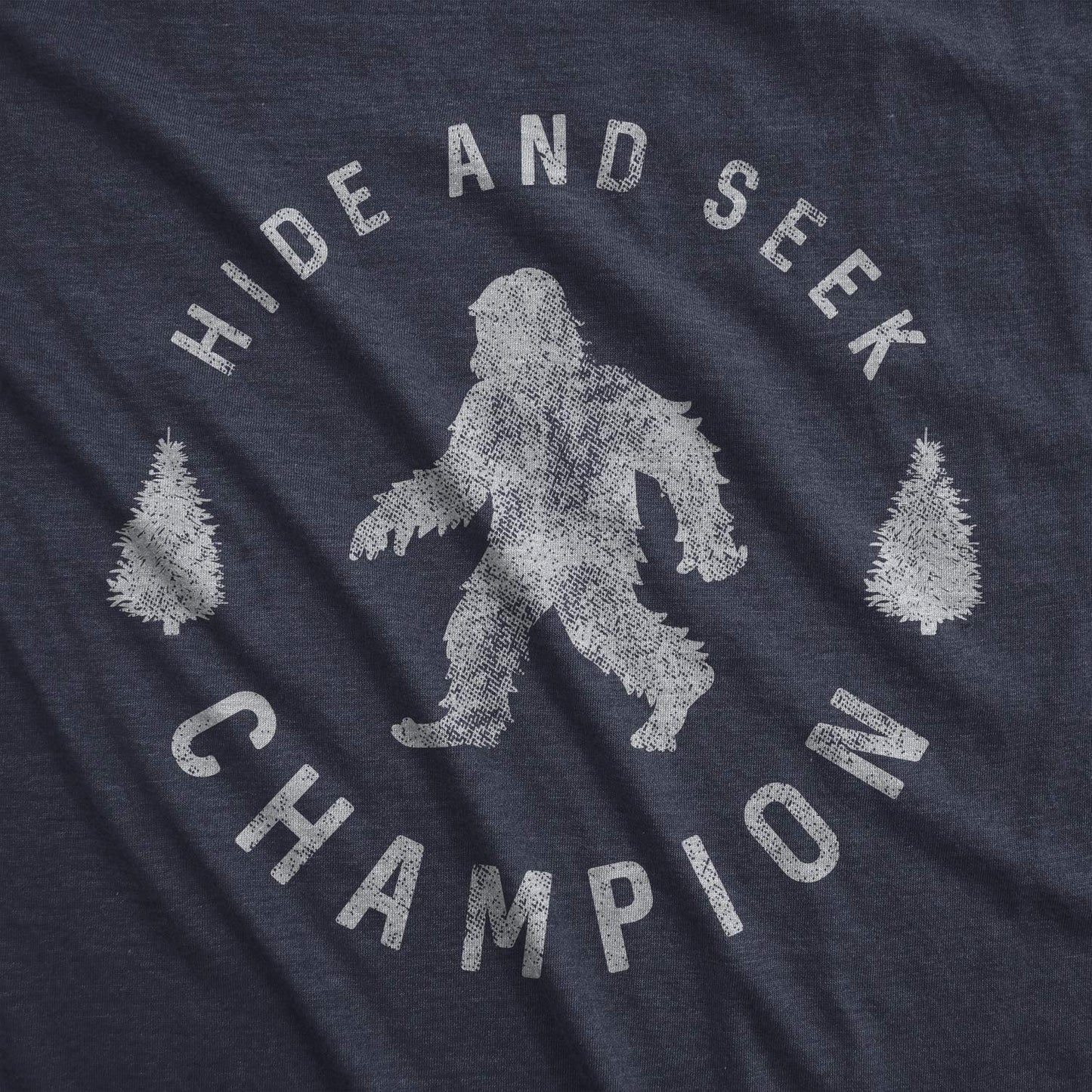 Crazy Dog Men T Shirt Hide and Seek Champion Funny Sasquatch Campfire Story Legend Shirt Bigfoot Tee Humor Witty Graphic Print Heather Navy S