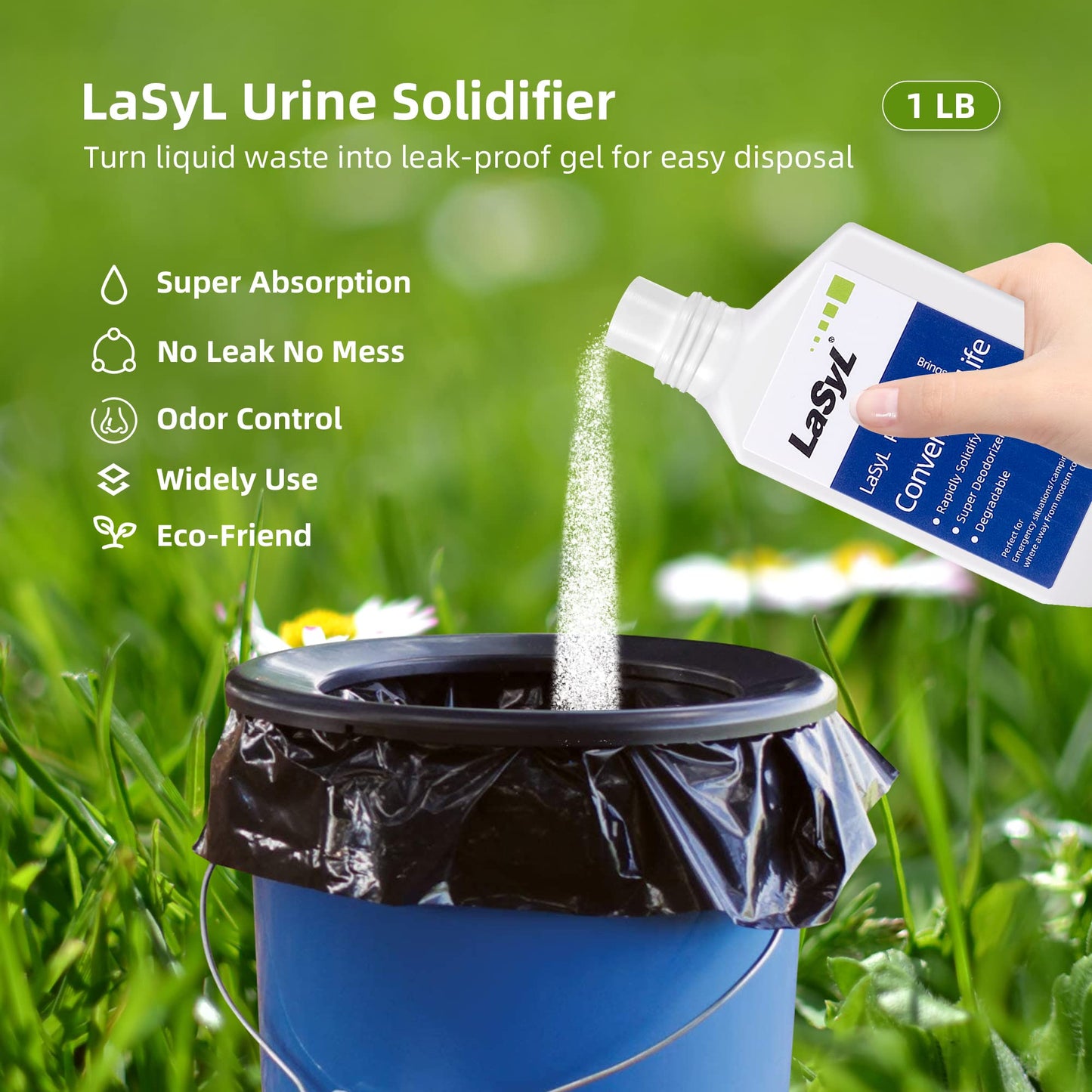 LaSyL Super Absorbent Powder - 50 Use, Solidify Body Fluids in 1 Min - Easy to Port Waste Liquid - for Camping Portable Toilet, Bedside Commodes, Pet Toilet etc-1LB