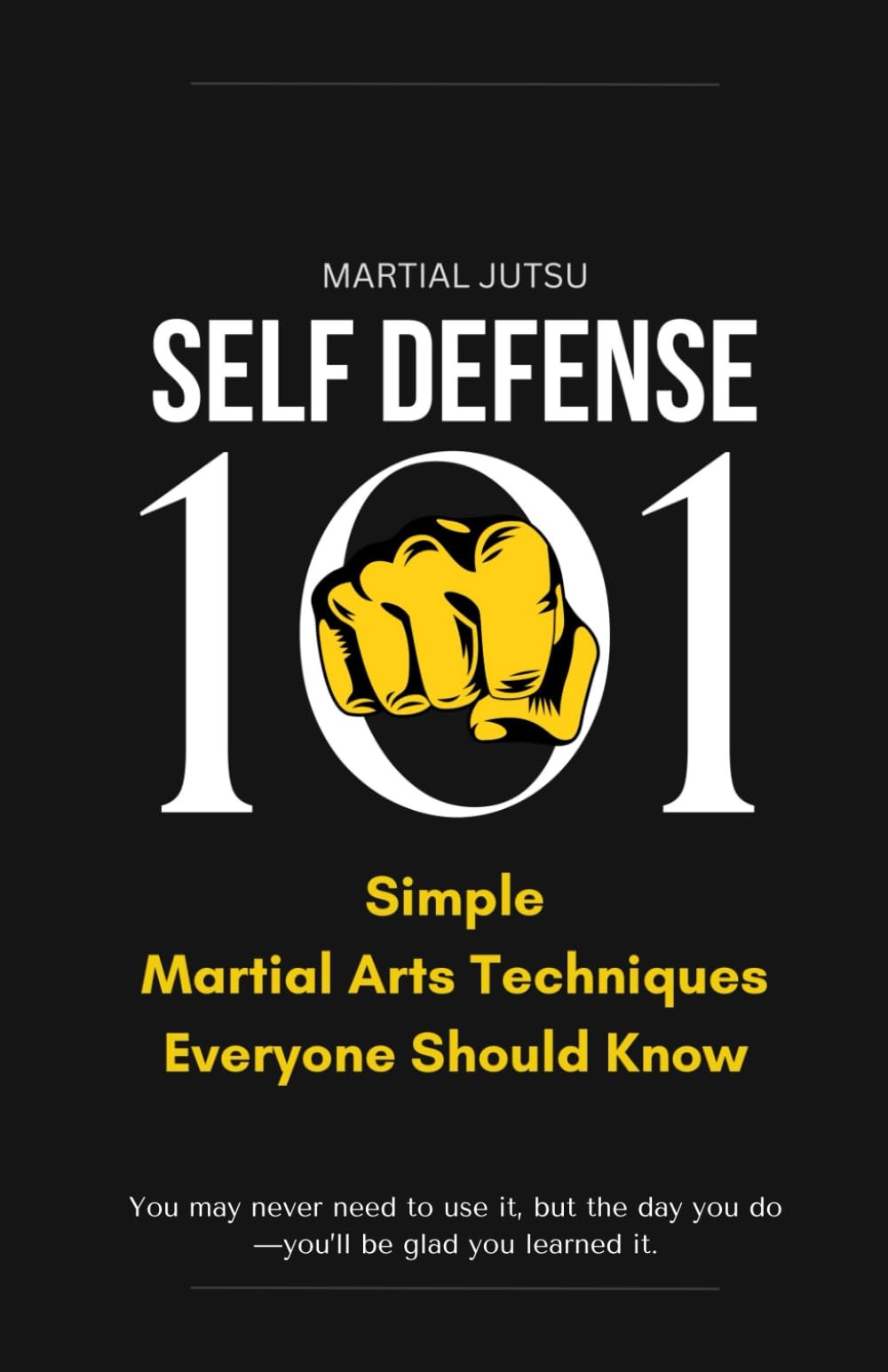 Self-Defense Techniques Guide - Basic Martial Arts Skills for Personal Safety