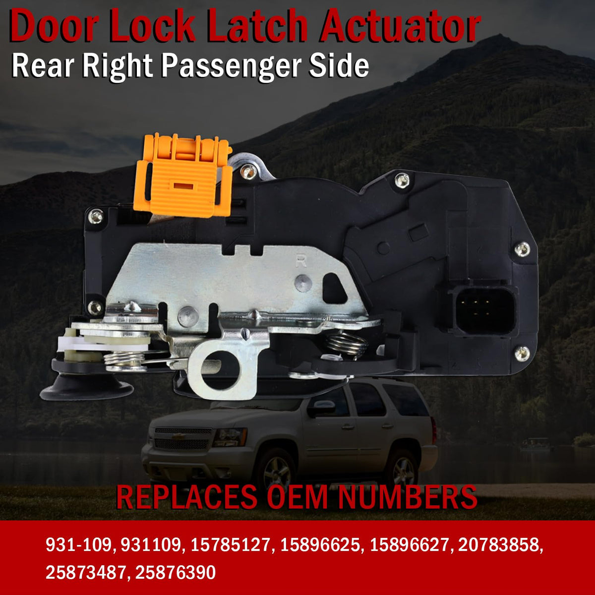 Rear Right Door Lock Actuator for 2007-2014 Escalade Tahoe Suburban Silverado