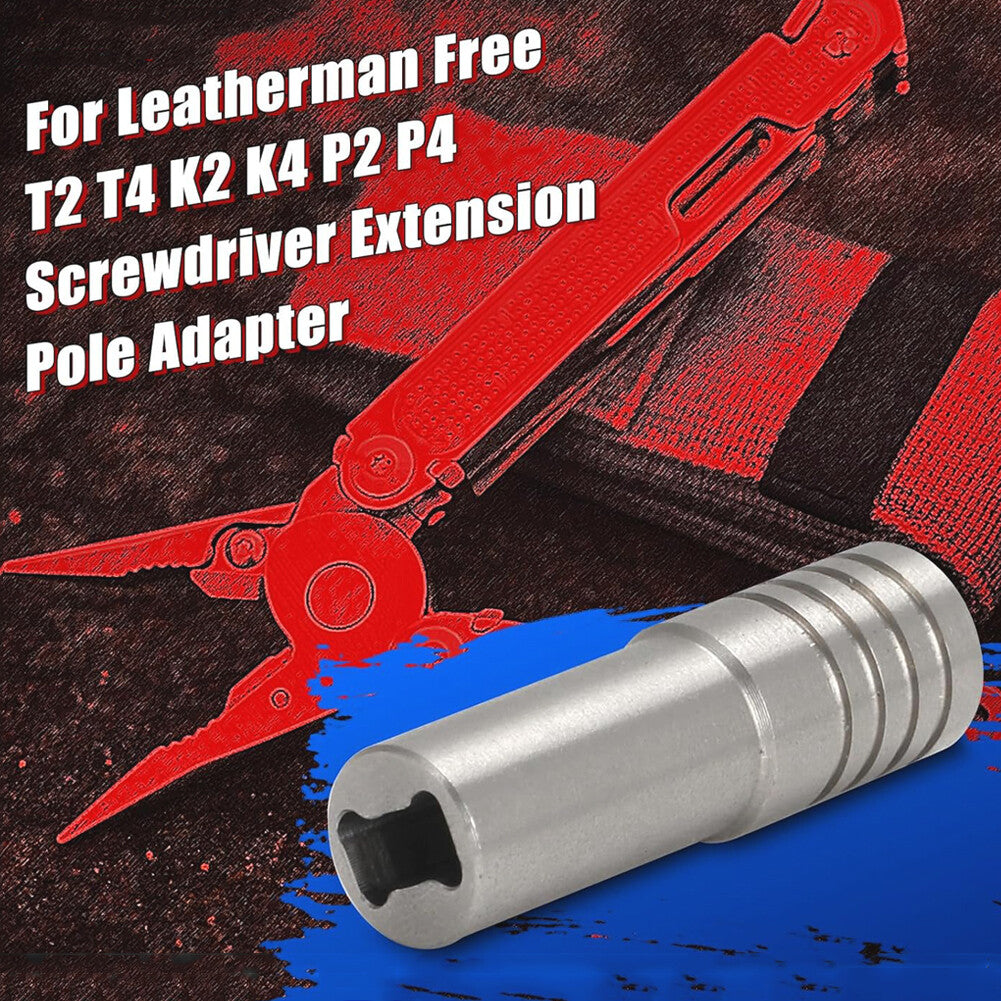 Multitool Screwdriver Extension Adapter for Leatherman T2 T4 K2 K4 P2 P4