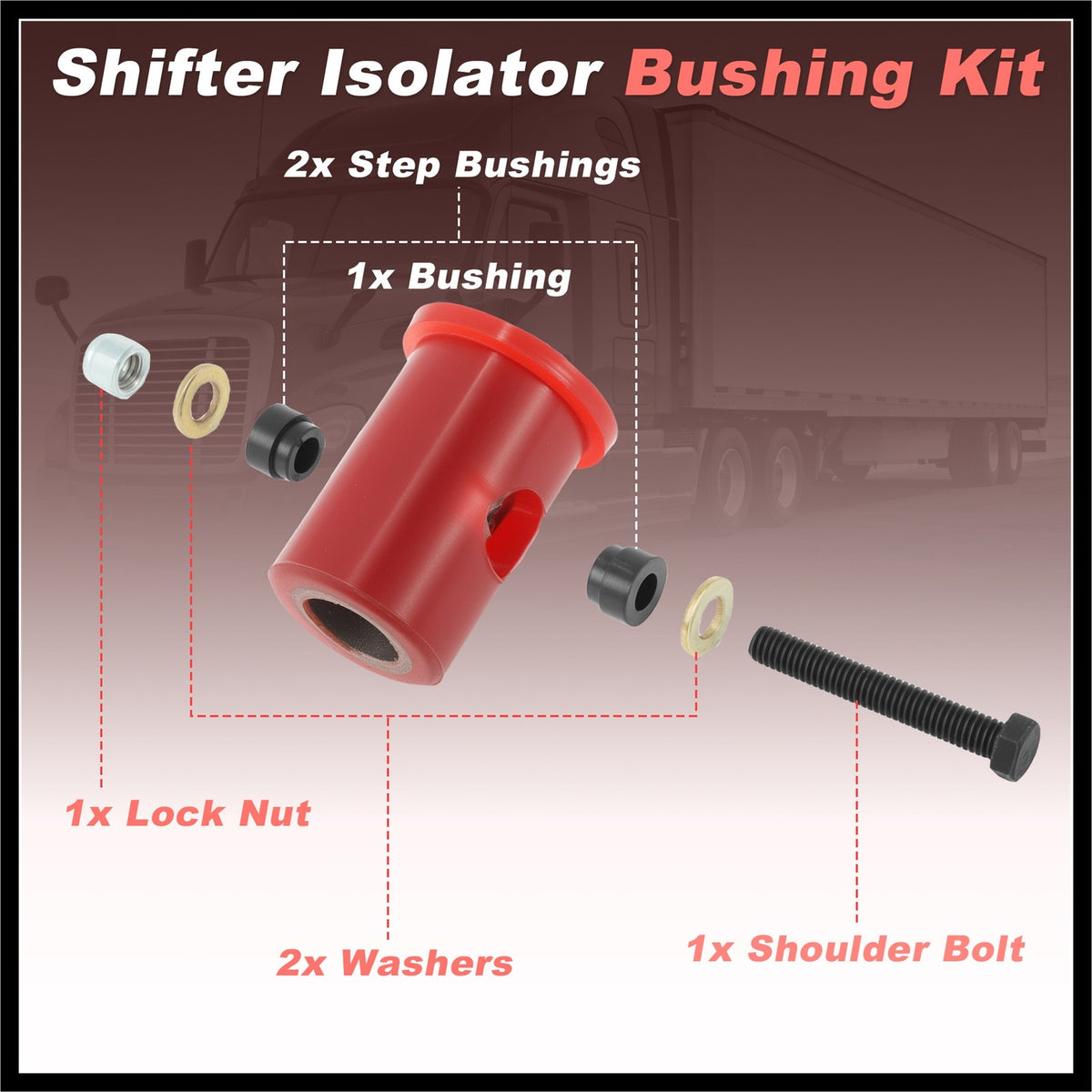 Transmission Shift Isolator Bushing Kit for Eaton Fuller Trucks
