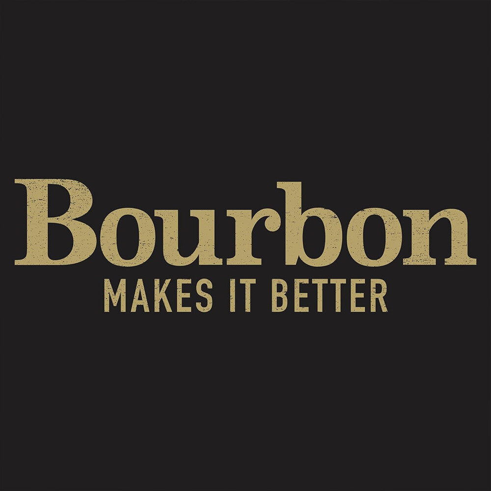 Long Sleeve T-Shirt for Men - Bourbon Makes It Better Graphic Tee
